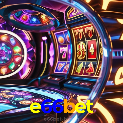 e66bet：As melhores oportunidades estão aqui! Aposte nas slots e ganhe prêmios fantásticos!