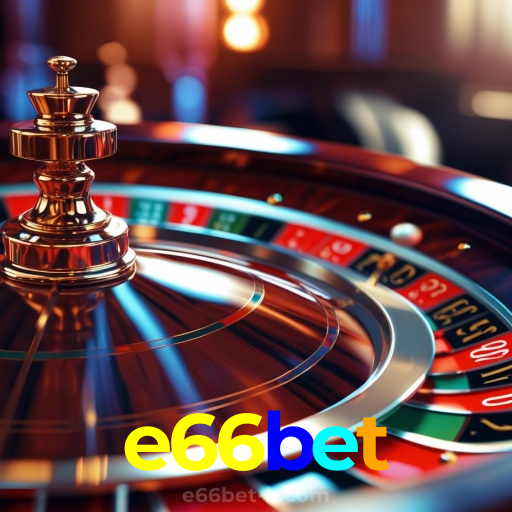 e66bet:Apostas ao vivo no futebol e vitórias garantidas em roleta!