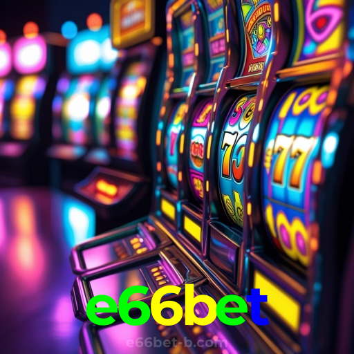 e66bet:Aposte nas roletas e conquiste prêmios incríveis!