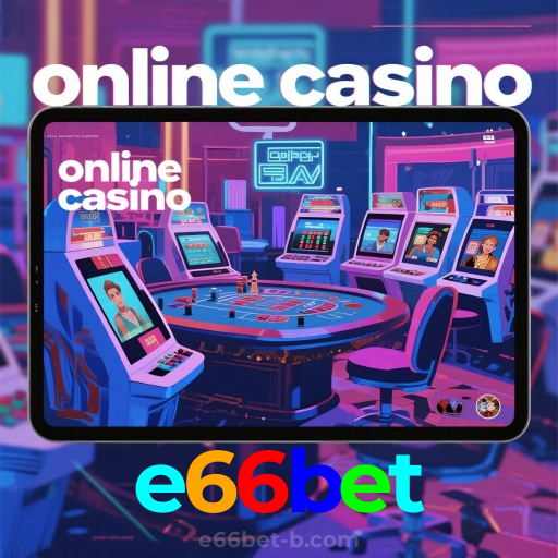e66bet：Em nosso cassino online, as melhores vitórias estão por vir!