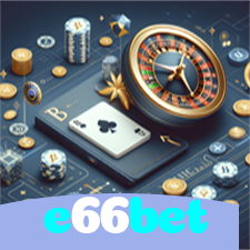 e66bet:Jogue nas roletas e veja a sorte sorrir para você!