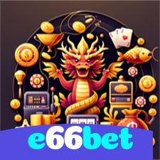e66bet:Apostas emocionantes em futebol e vitórias épicas no cassino online!