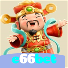 e66bet:Onde sua sorte brilha: poker, roleta e apostas em futebol!