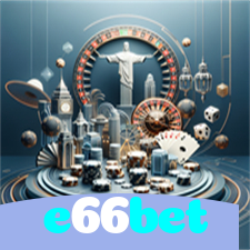 e66bet:Aposte no futebol online e mostre suas habilidades!