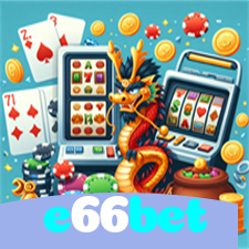 e66bet：Jogue poker, aposte no futebol e vença com grandes prêmios!