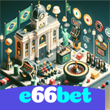 e66bet：Jogue poker, aposte no futebol e conquiste prêmios incríveis!