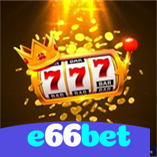 e66bet:Apostas emocionantes em futebol e vitórias épicas no cassino online!