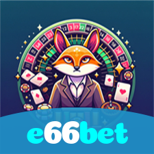 e66bet:Jogue no melhor cassino online e descubra os maiores prêmios!