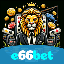 e66bet：Sua sorte está no cassino online com poker, roleta e futebol ao vivo!