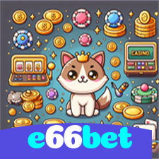 e66bet：Sua sorte está no cassino online com jogos como poker e apostas no futebol!
