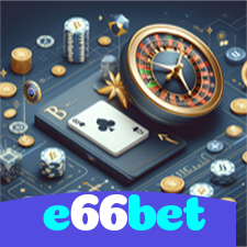 e66bet：Aposte no futebol digital e vença os melhores times!