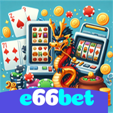 e66bet:Jogue nas nossas slots e conquiste prêmios de tirar o fôlego!