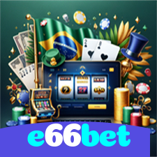 e66bet:Onde sua sorte brilha: jogos de poker, roleta e apostas no futebol!