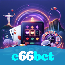 e66bet：Aposte no futebol e ganhe em blackjack e poker com segurança!