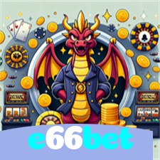 e66bet：Apostas em futebol e os melhores jogos de cassino esperam por você!