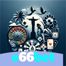 e66bet：O cassino online mais seguro para apostar no futebol e jogar blackjack!
