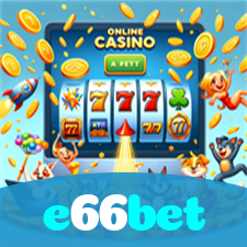 e66bet：Jogue poker, aposte no futebol e ganhe prêmios ao vivo!