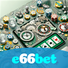 e66bet：Apostas no futebol e diversão em blackjack e roleta online te esperam!