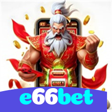 e66bet：O cassino online mais emocionante está aqui! Aposte agora!