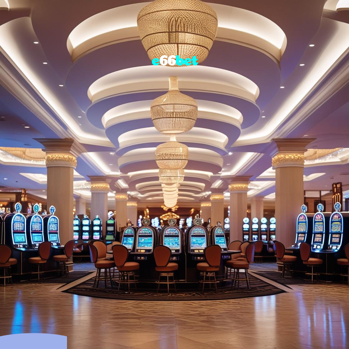 e66bet:O cassino online está esperando por você! Jogue e vença!
