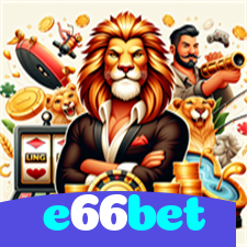 e66bet：Onde sua sorte brilha: cassino online com futebol e jogos emocionantes!
