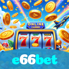 e66bet：O melhor cassino para apostar no futebol e ganhar em jogos de roleta!