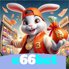 e66bet:Jogue slots, aposte no futebol e conquiste grandes vitórias!