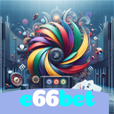 e66bet：A sorte está ao seu alcance! Aposte e vença no futebol!