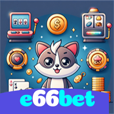 e66bet:Jogue slots, aposte no futebol e vença em grande estilo!