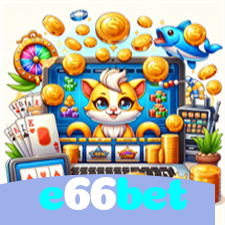 e66bet：Apostas emocionantes no futebol e grandes prêmios em jogos de cassino!