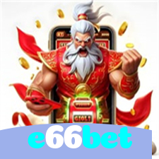 e66bet：Jogue roleta, blackjack e aposte no futebol online, tudo em um só lugar!