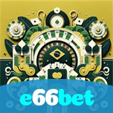 e66bet：O futebol está online! Aposte agora e ganhe grandes vitórias!