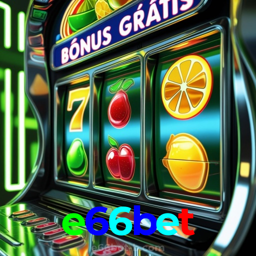 e66bet:Vença no futebol online e ganhe grandes prêmios em nosso cassino!